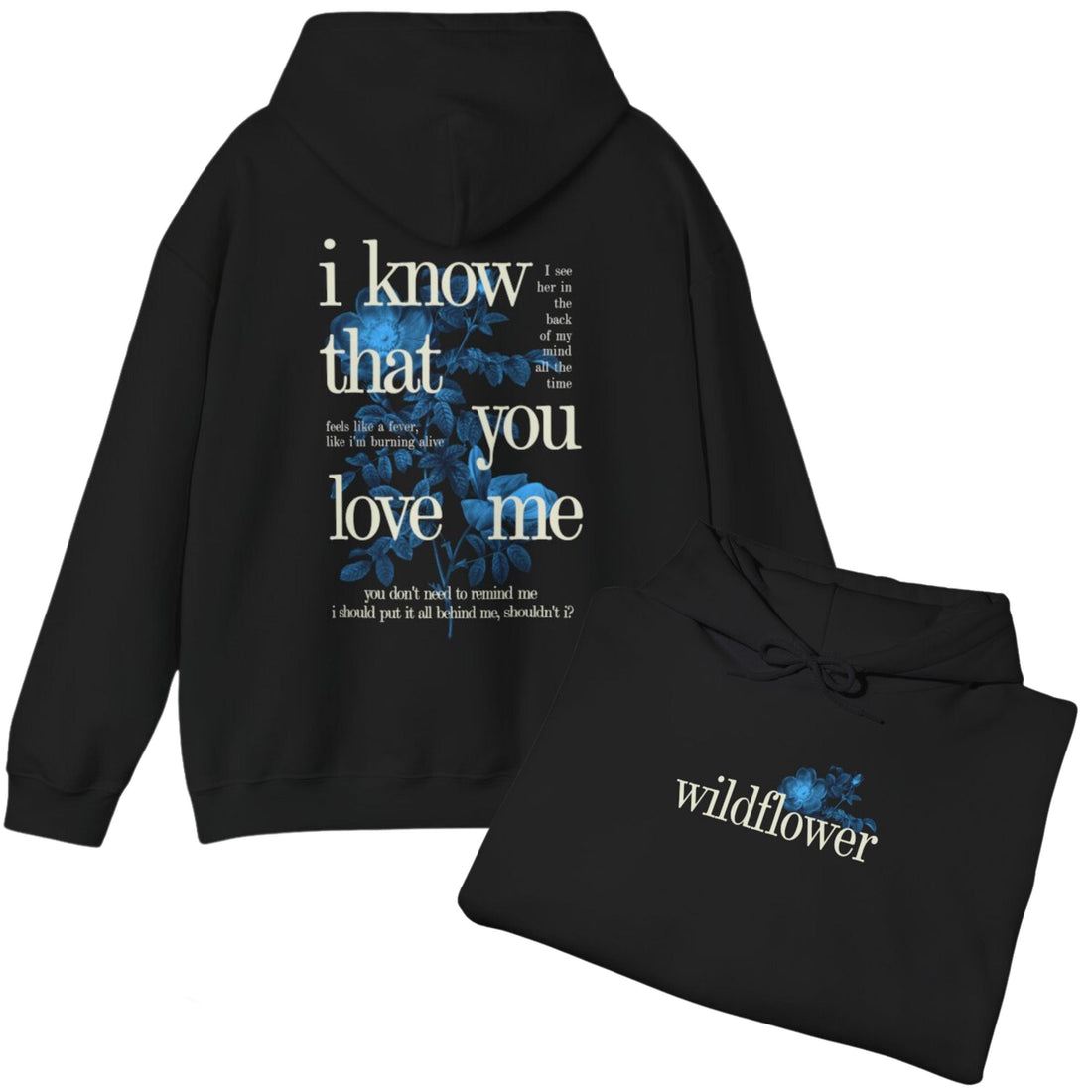 Song Inspired Hoodie - I Know That You Love Me Hoodie