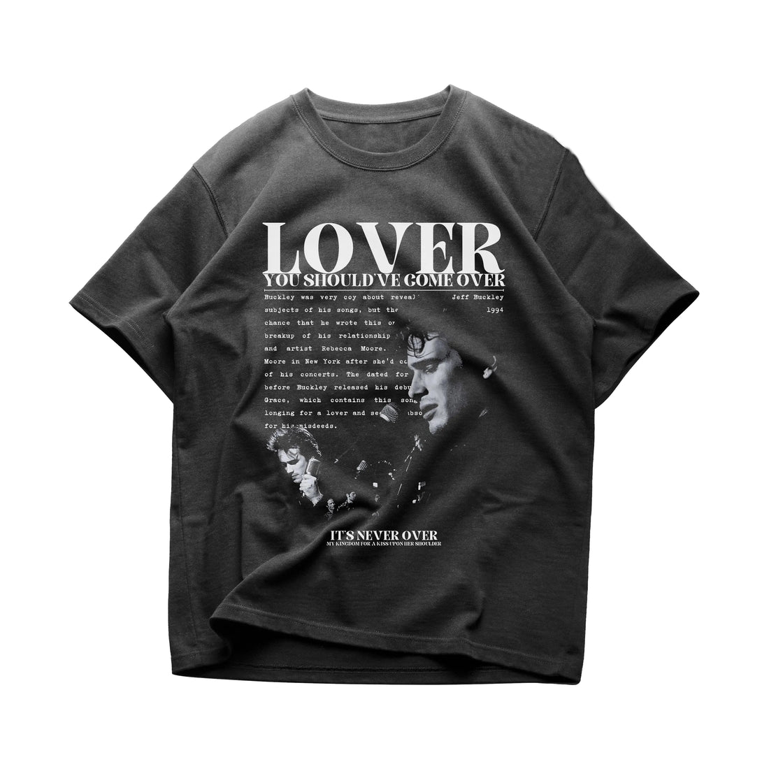 Jeff Buckley T-Shirt - Rock Music Shirt - Lover You Should've Come Over - Grace Album