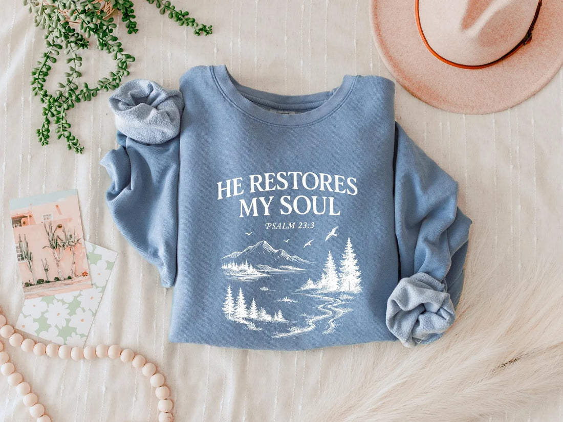 Comfort Color Christian He restores my soul Psalm Midweight Vintage Sweatshirt